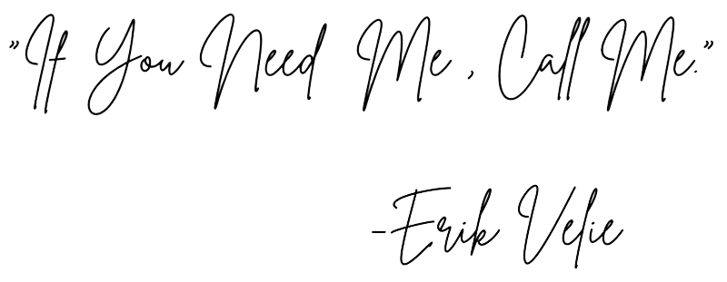 if you need a lawyer, call Erik Veile